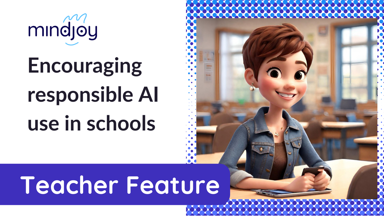 Encouraging responsible AI use in schools