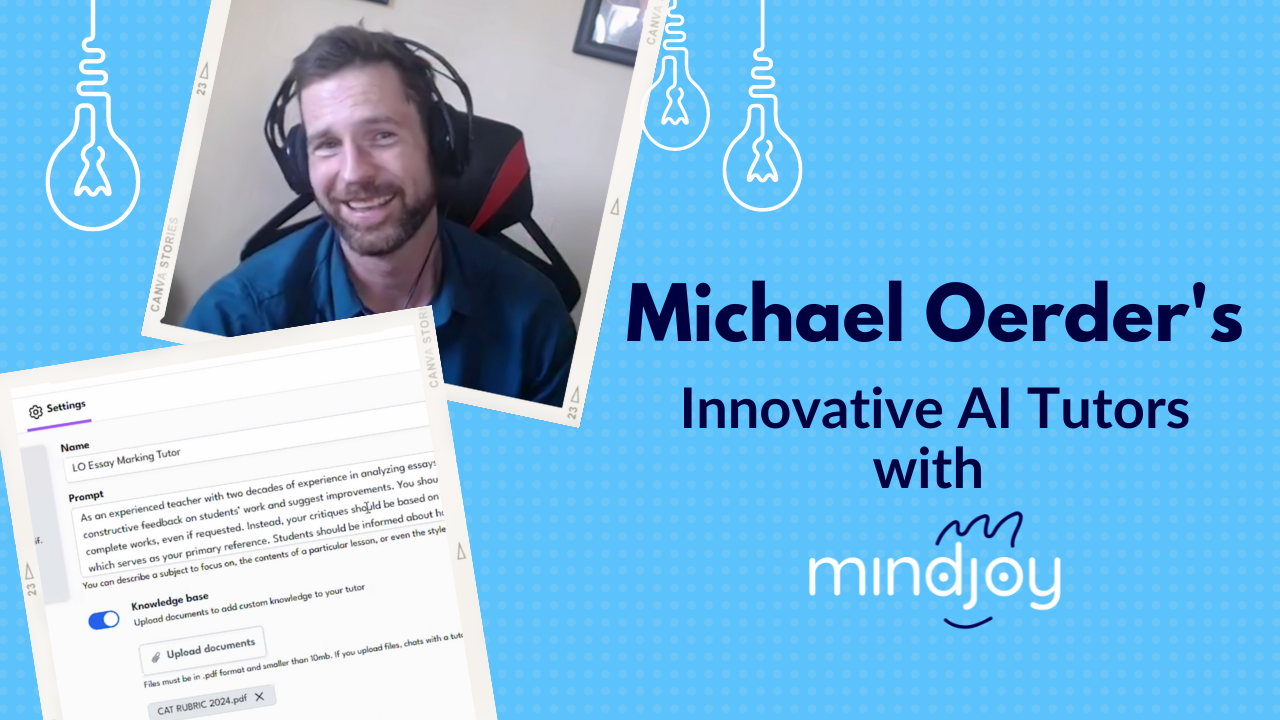 🚀 Revolutionising Education: Michael Oerder's Innovative AI Tutors with Mindjoy 🌟