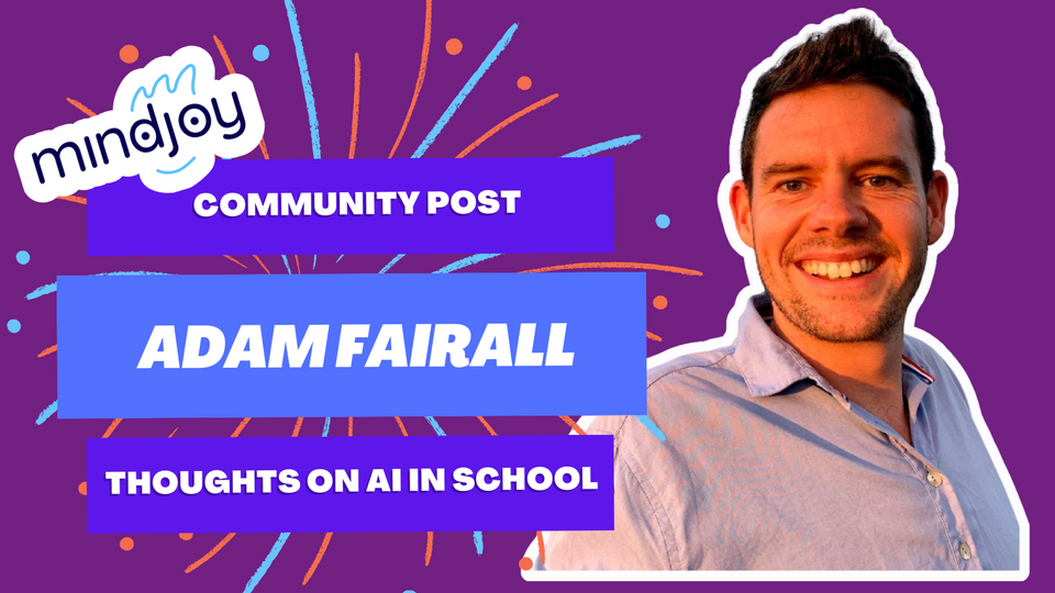 AI will make teachers more human: a talk with Adam Fairall